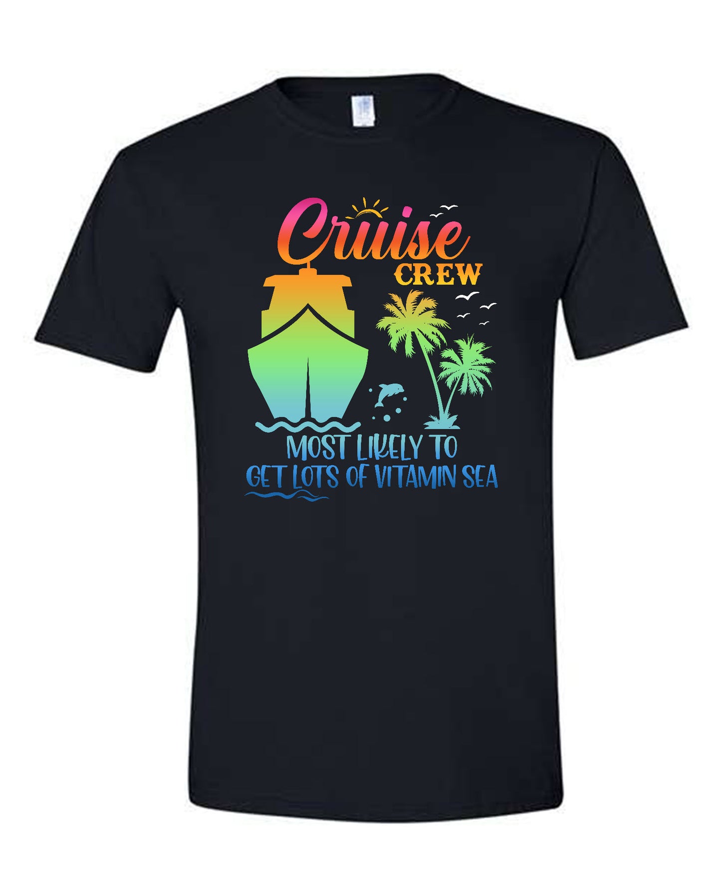 V02 - Cruise Crew - Most Likely to Get Lots Of Vitamin Sea