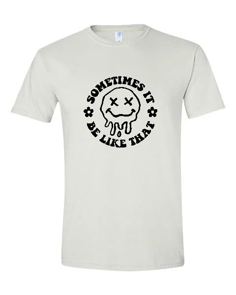 Sarcasm - Sometimes It Be Like That