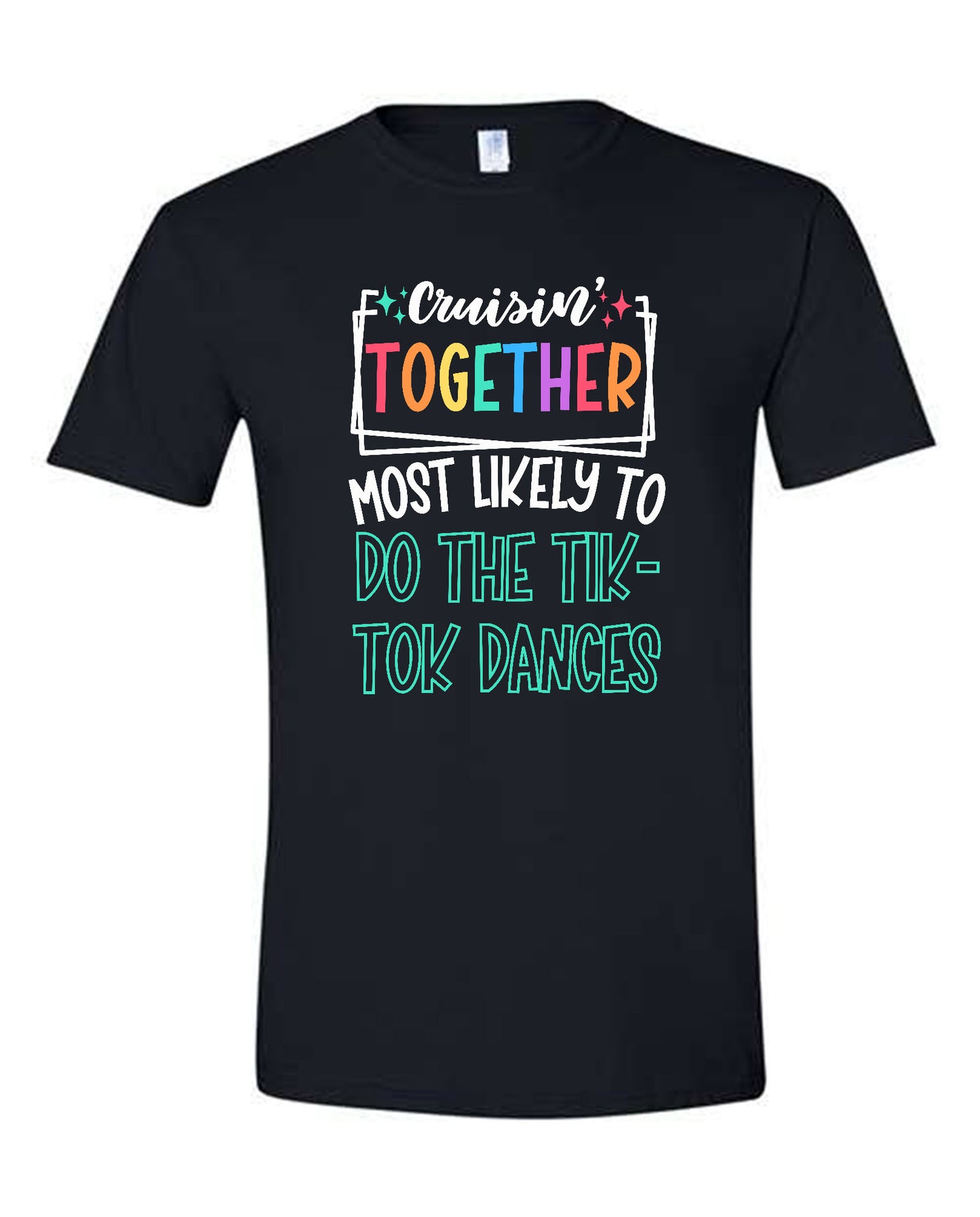 V01 - Cruisin' Together Most Likely To Do The Tik-Tok Dances