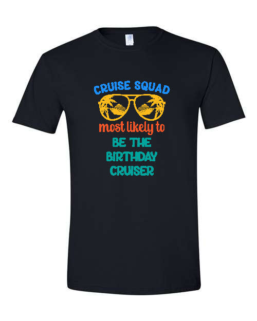 V01 - Cruise Squad - Most Likely to Be The Birthday Cruiser