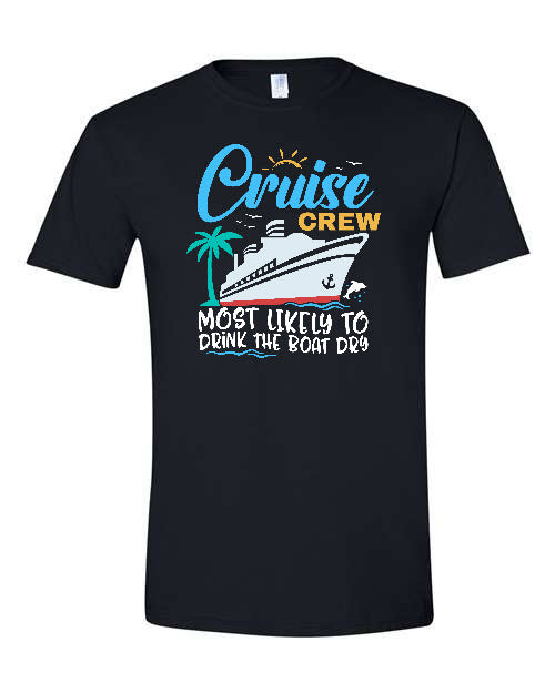V1 - Cruise Crew - Most Likely to Drink the Boat Dry