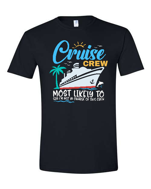 V1 - Cruise Crew - Most Likely to Say I'm not in Charge of this Crew
