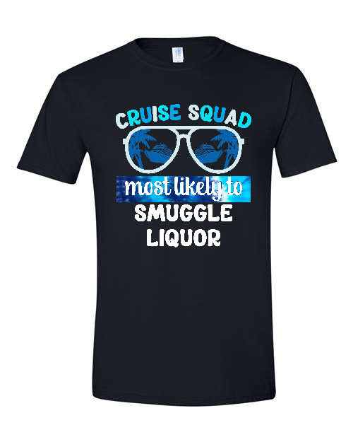 V02 - Cruise Squad - Most Likely to Smuggle Liquor