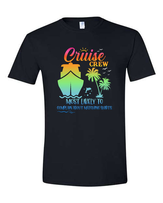 V02 - Cruise Crew - Most Likely to Complain About Matching Shirts