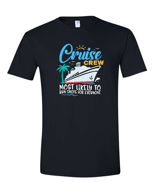 V1 - Cruise Crew - Most Likely to Buy Shots for Everyone