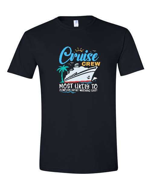 V1 - Cruise Crew - Most Likely to Complain About Matching Shirt
