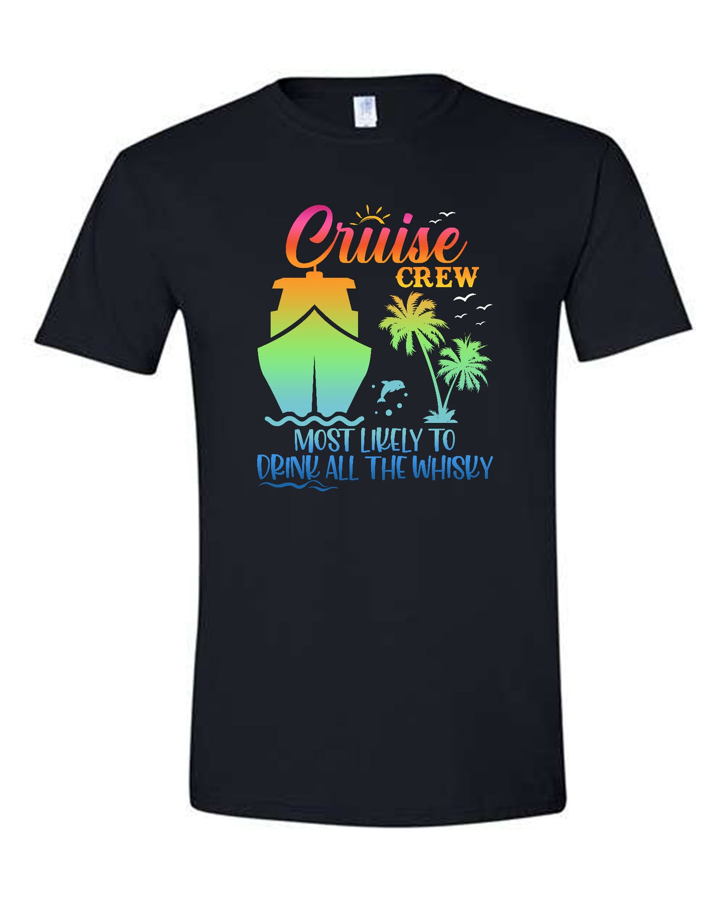 V02 - Cruise Crew - Most Likely to Drink All The Whisky