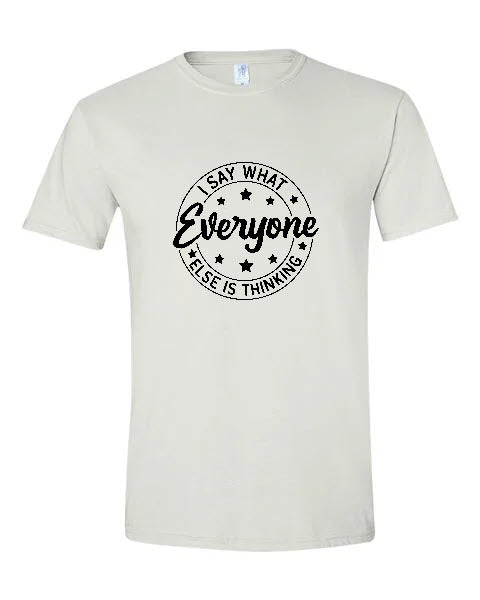 Sarcasm - I Say What Everyone Else Is Thinking